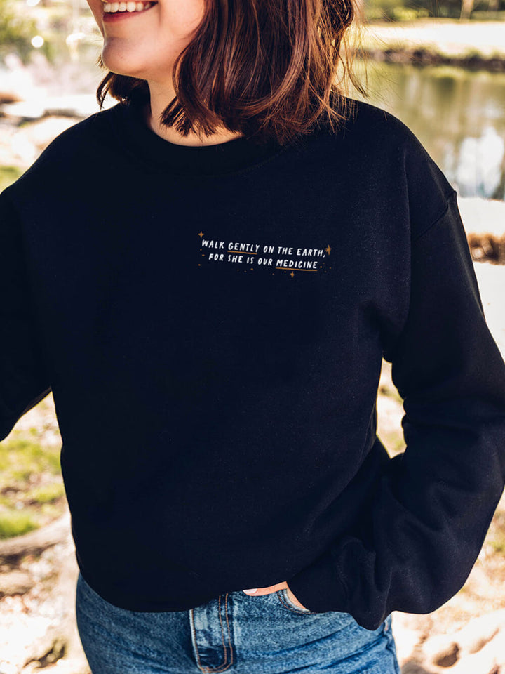 Walk Gently Sweatshirt