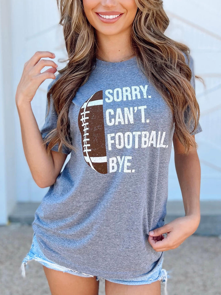 ごめん。できません。フットボール。さよなら。ユニセックスの快適なTシャツ